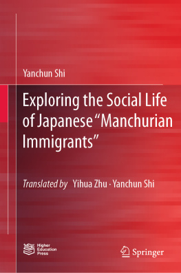 Yanchun Shi - Exploring the Social Life of Japanese “Manchurian Immigrants”