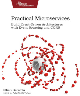 Ethan Garofolo - Practical Microservices: Build Event-Driven Architectures with Event Sourcing and CQRS