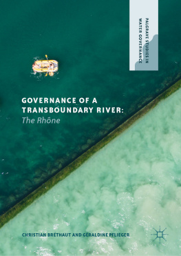 Christian Bréthaut - Governance of a Transboundary River: The Rhône