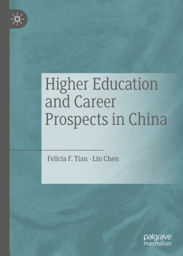 Felicia F. Tian Higher Education and Career Prospects in China