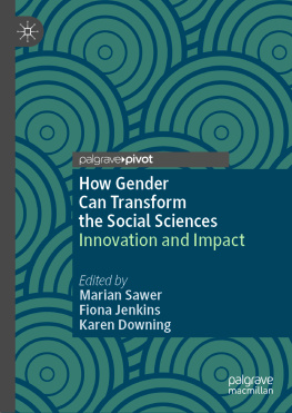 Marian Sawer - How Gender Can Transform the Social Sciences: Innovation and Impact