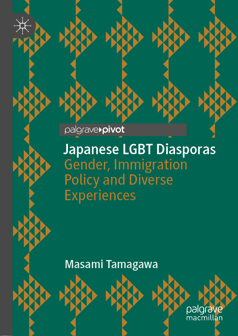 Masami Tamagawa Japanese LGBT Diasporas Gender Immigration Policy and - photo 1