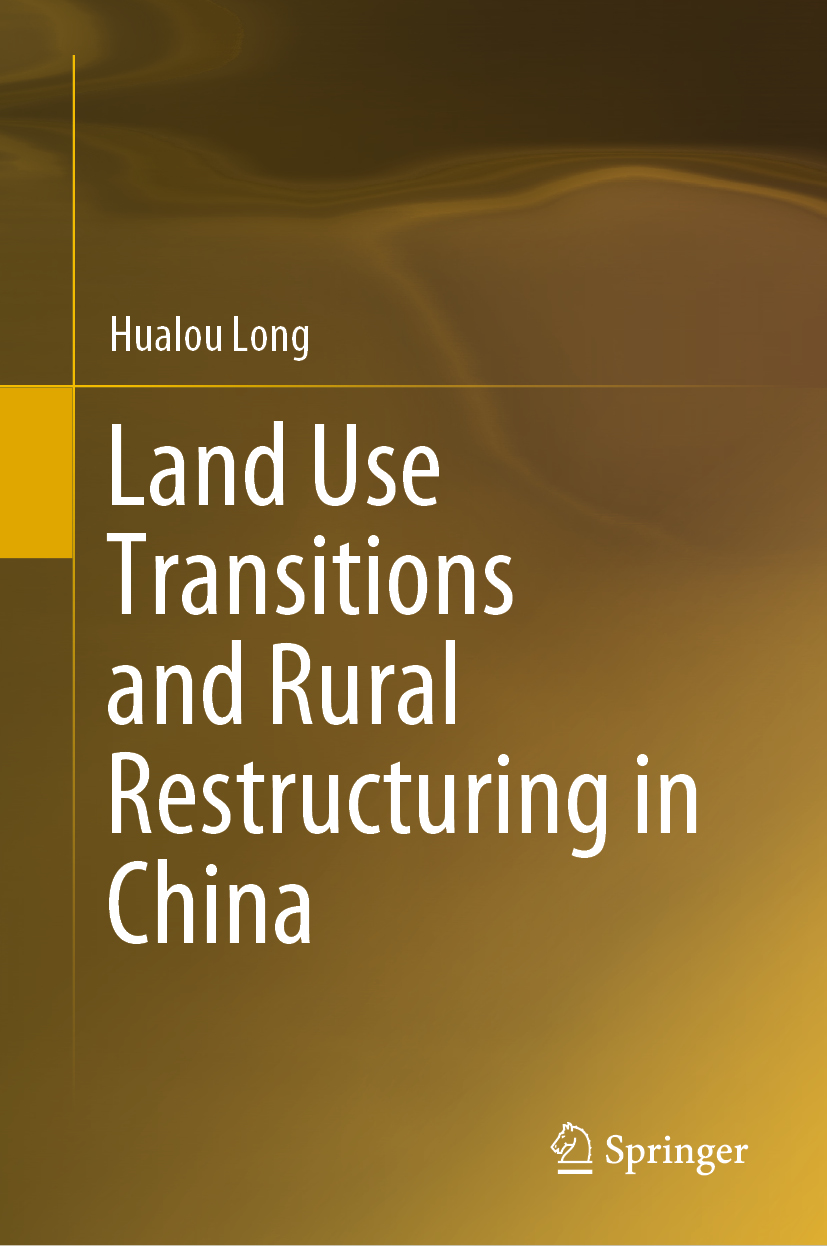 Hualou Long Land Use Transitions and Rural Restructuring in China Hualou - photo 1