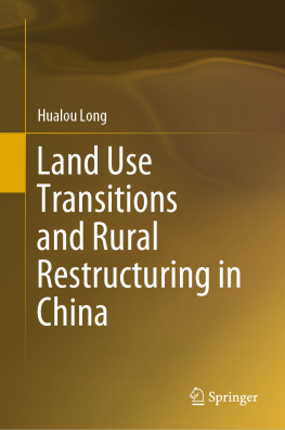 Hualou Long - Land Use Transitions and Rural Restructuring in China