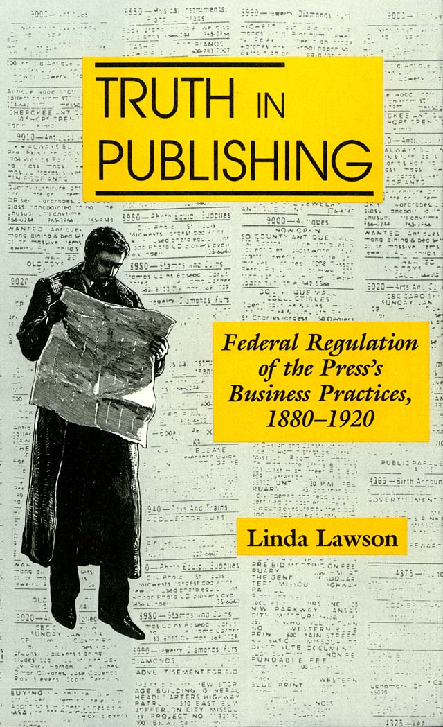 title Truth in Publishing Federal Regulation of the Presss Business - photo 1