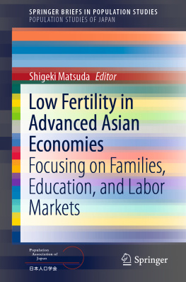 Shigeki Matsuda - Low Fertility in Advanced Asian Economies: Focusing on Families, Education, and Labor Markets