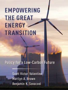 Scott V. Valentine - Empowering the Great Energy Transition: Policy for a Low-Carbon Future