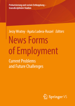 Jerzy Wratny - News Forms of Employment: Current Problems and Future Challenges