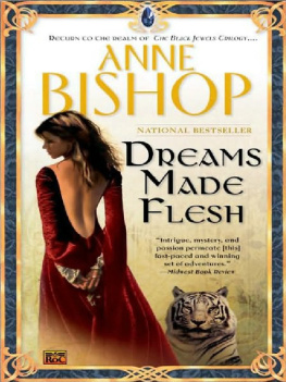 Anne Bishop - Dreams Made Flesh