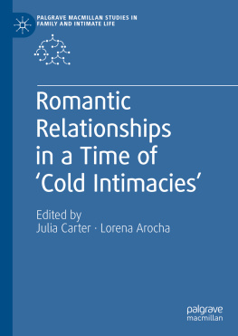 Julia Carter - Romantic Relationships in a Time of ‘Cold Intimacies’