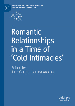 Julia Carter Romantic Relationships in a Time of ‘Cold Intimacies’