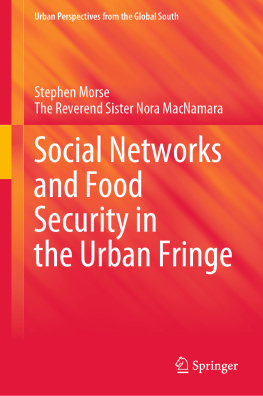 Stephen Morse Social Networks and Food Security in the Urban Fringe