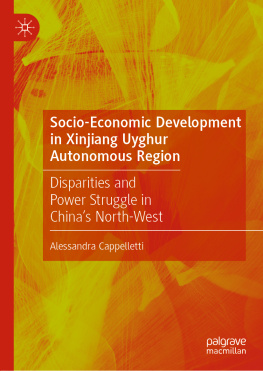 Alessandra Cappelletti - Socio-Economic Development in Xinjiang Uyghur Autonomous Region: Disparities and Power Struggle in China’s North-West