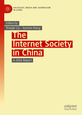 Shaojie Liu - The Internet Society in China: A 2016 Report
