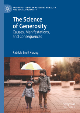 Patricia Snell Herzog The Science of Generosity: Causes, Manifestations, and Consequences