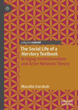 Massilia Ourabah - The Social Life of aHer story Textbook: Bridging Institutionalism and Actor-Network Theory