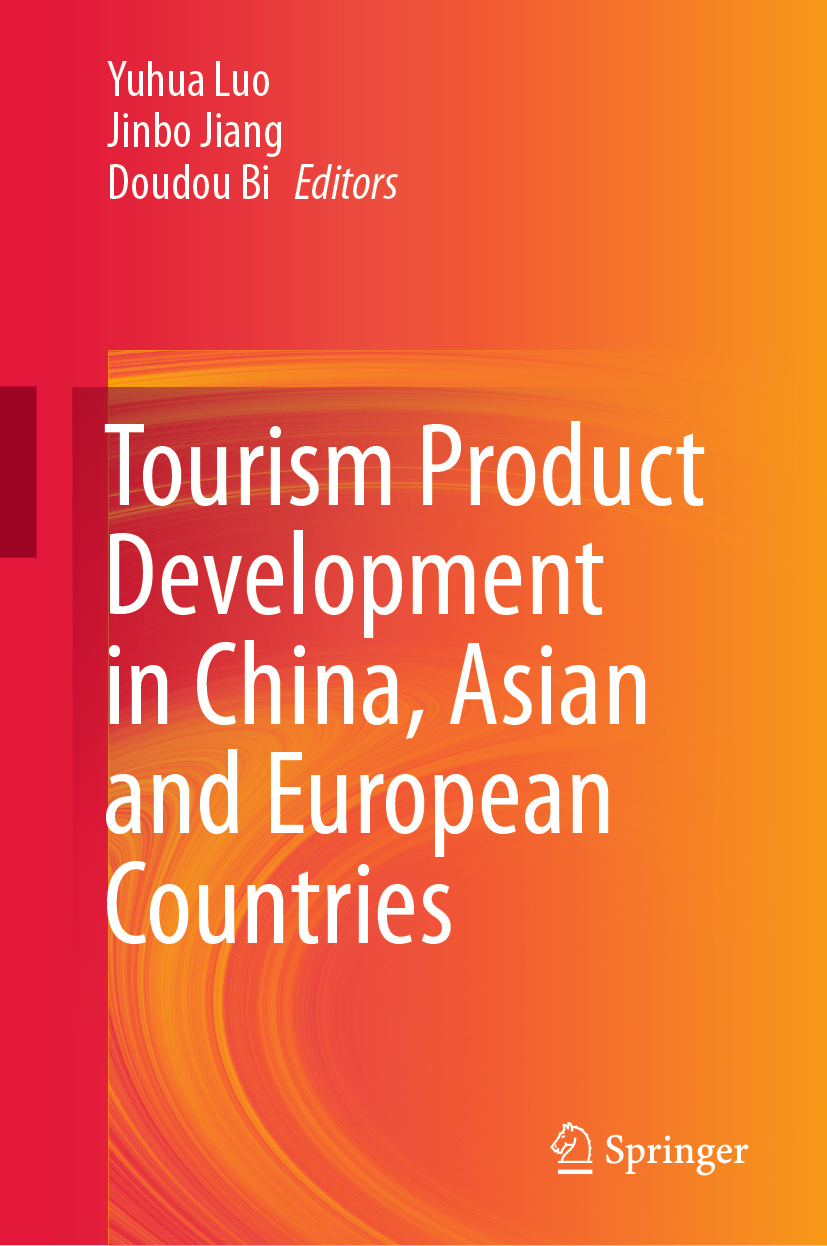 Editors Yuhua Luo Jinbo Jiang and Doudou Bi Tourism Product Development in - photo 1