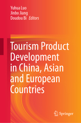 Yuhua Luo - Tourism Product Development in China, Asian and European Countries