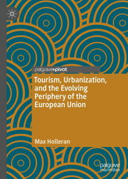 Max Holleran - Tourism, Urbanization, and the Evolving Periphery of the European Union