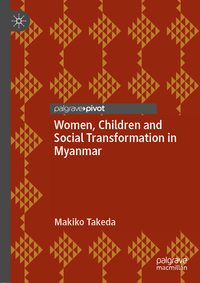 Makiko Takeda Women Children and Social Transformation in Myanmar - photo 1