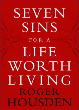 Roger Housden Seven Sins for a Life Worth Living