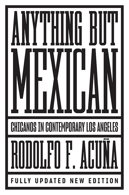 Anything But Mexican Chicanos in Contemporary Los Angeles - image 1