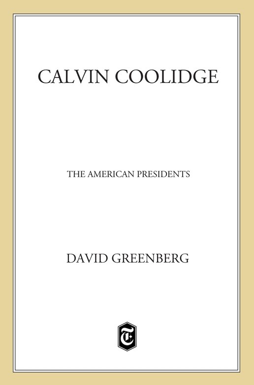 Table of Contents Many people helped me in the writing of Calvin Coolidge - photo 1