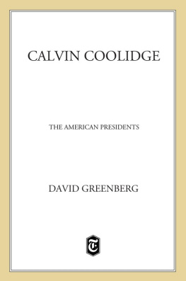 David Greenberg - Calvin Coolidge: The 30th President, 1923-1929