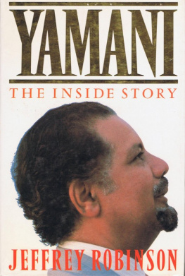 Jeffrey Robinson Yamani: The Inside Story