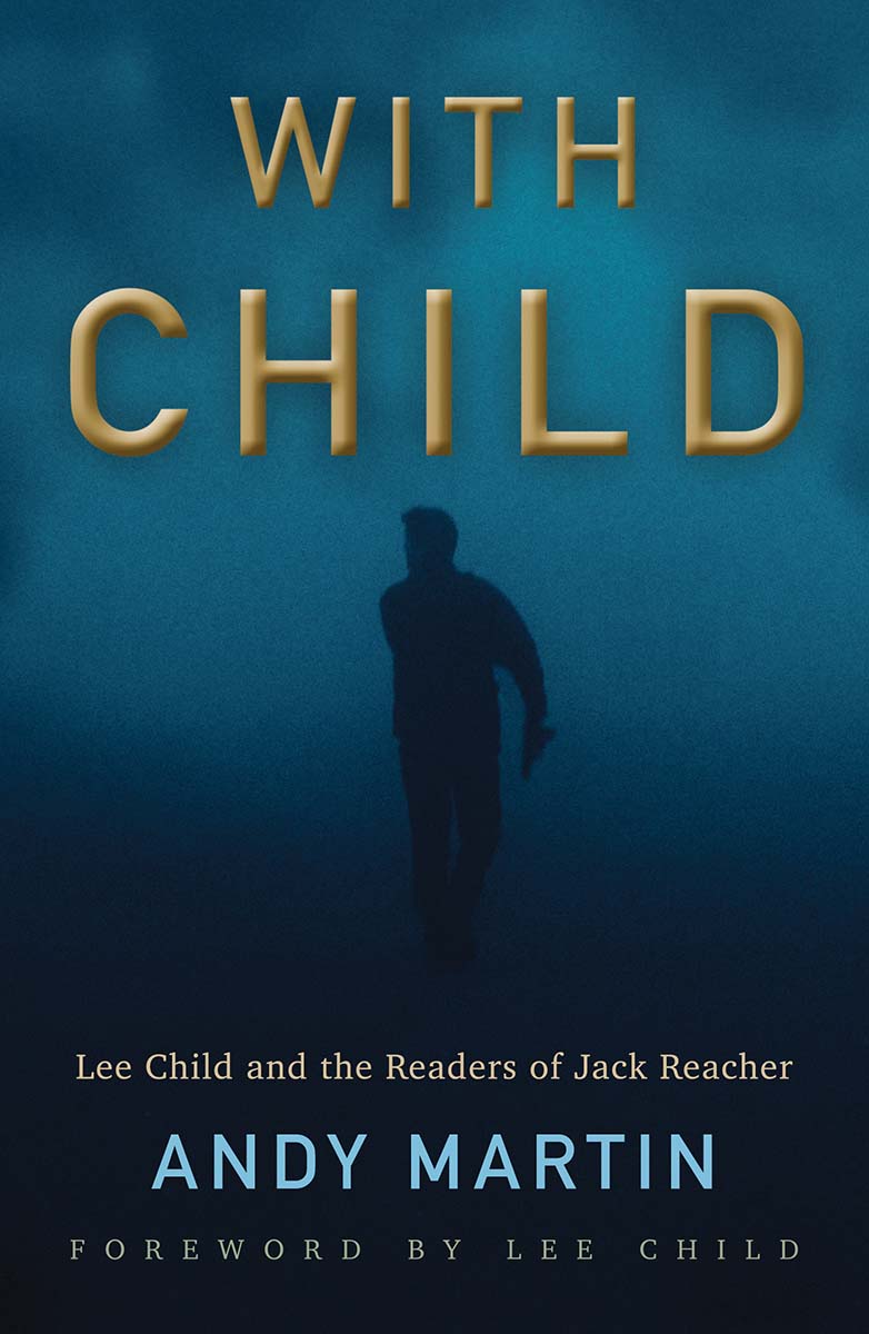 Also by Andy Martin Reacher Said Nothing With Child Lee Child and the Readers - photo 1