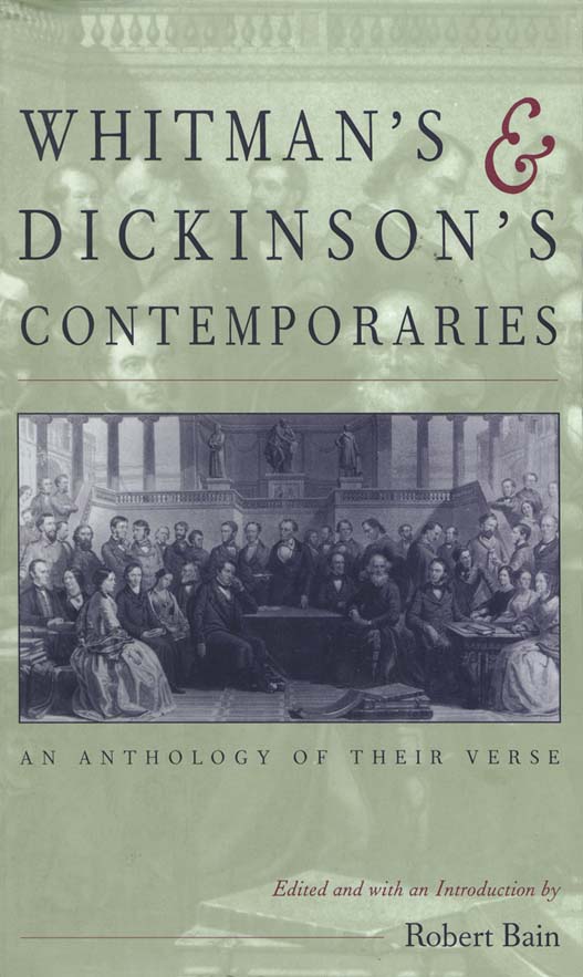 title Whitmans Dickinsons Contemporaries An Anthology of Their Verse - photo 1