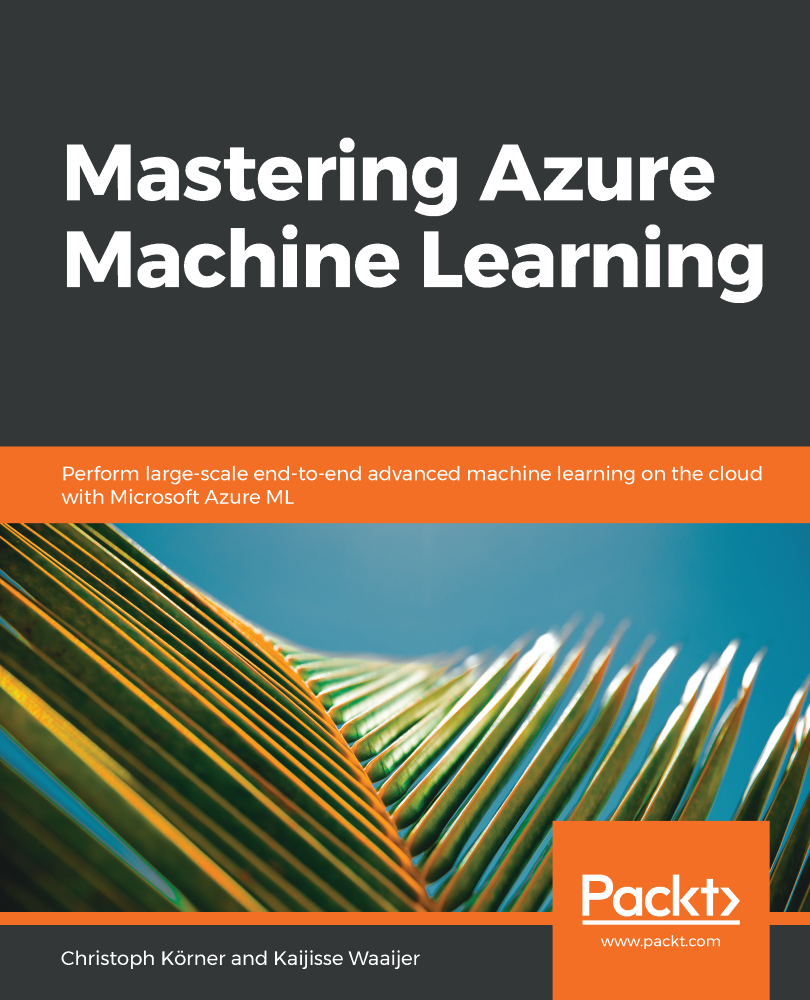 Mastering Azure Machine Learning Perform large-scale end-to-end advanced - photo 1