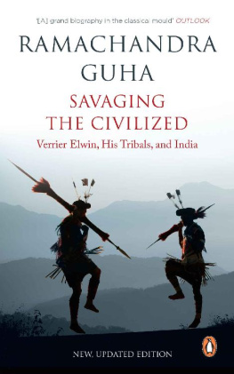 Ramachandra Guha - Savaging the Civilized