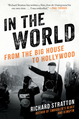 Richard Stratton In the World: From the Big House to Hollywood