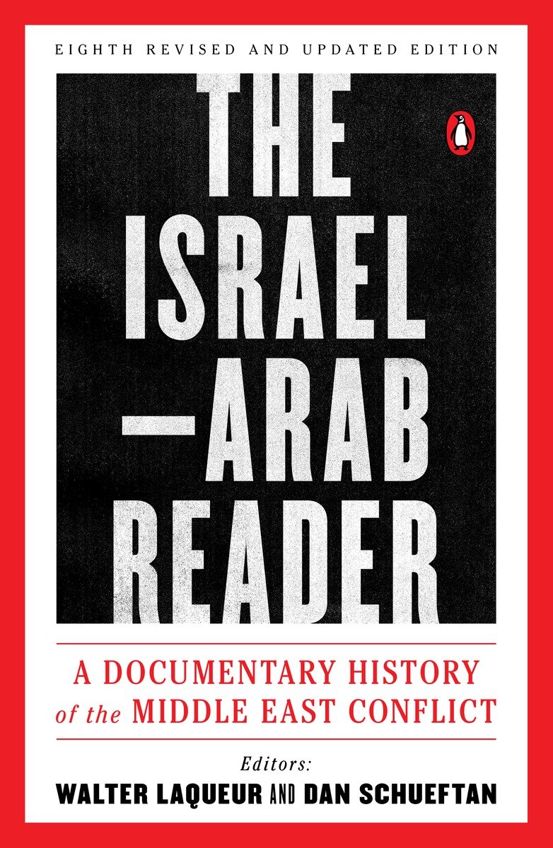 PENGUIN BOOKS THE ISRAEL-ARAB READER WALTER LAQUEU R is a former director of - photo 1