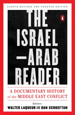 Walter Laqueur - The Israel-Arab Reader: A Documentary History of the Middle East Conflict