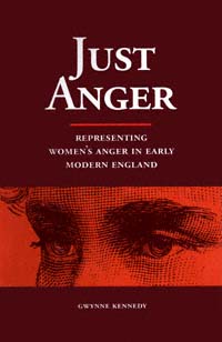 title Just Anger Representing Womens Anger in Early Modern England - photo 1
