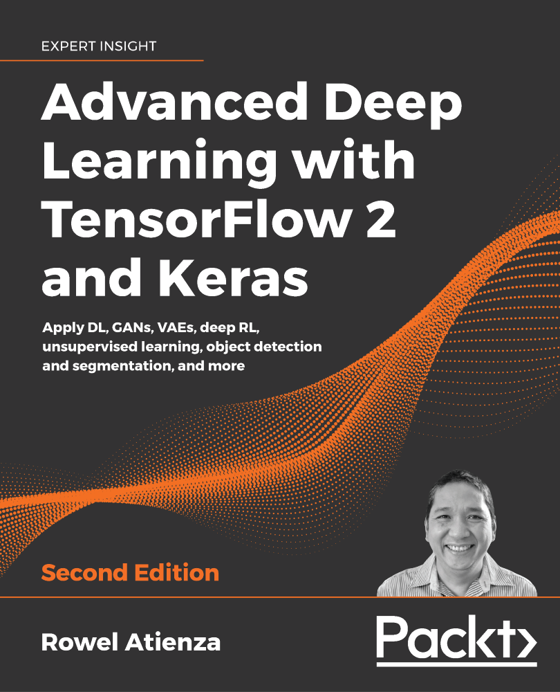 Advanced Deep Learning with TensorFlow 2 and Keras Second Edition Apply DL - photo 1