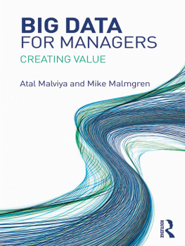 Atal Malviya - Big Data for Managers: Creating Value