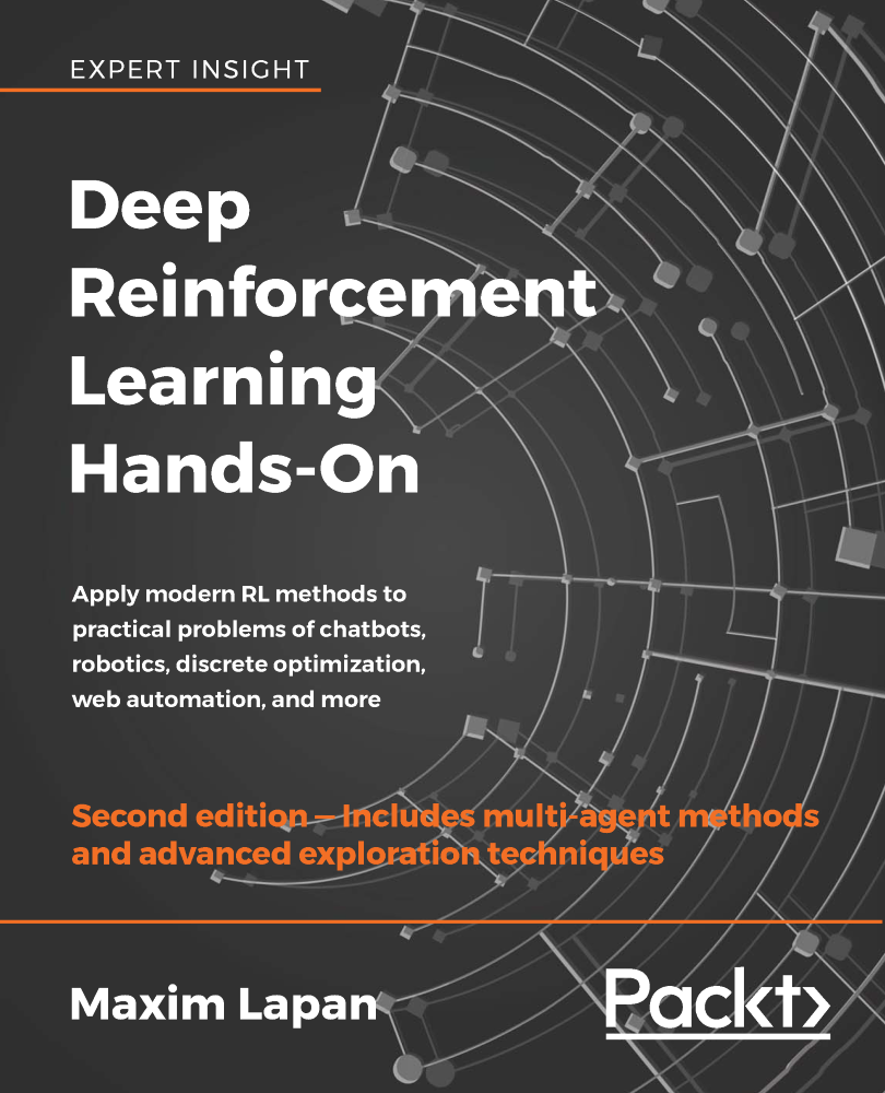 Deep Reinforcement Learning Hands-On Second Edition Apply modern RL methods - photo 1