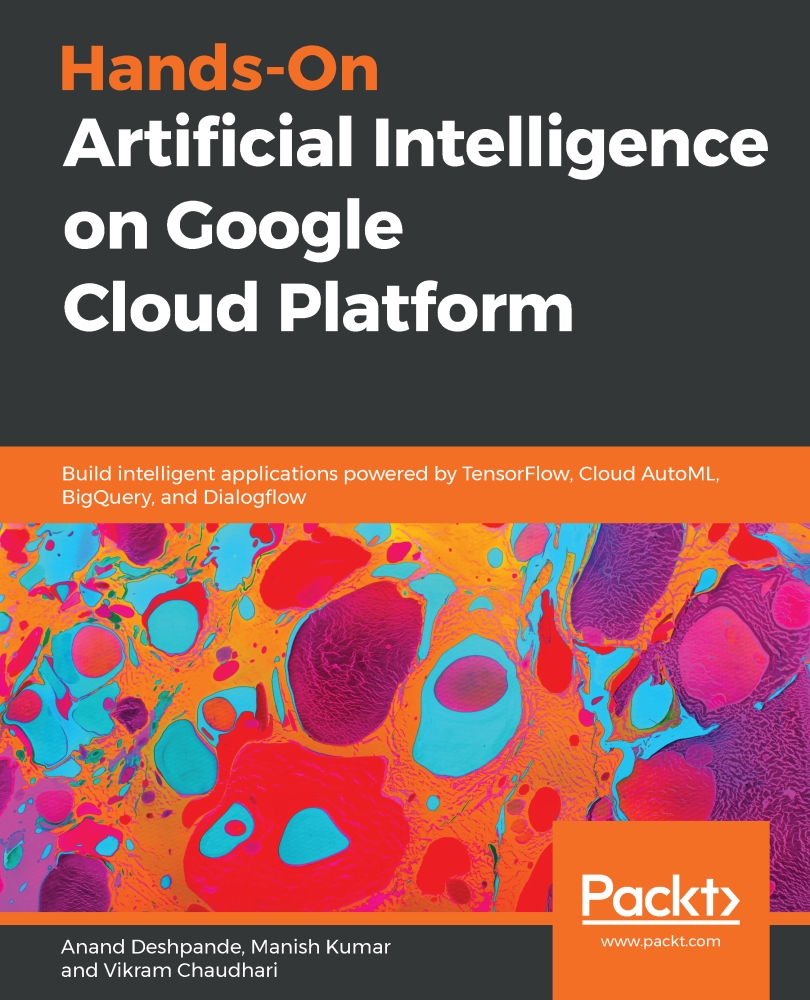 Hands-On Artificial Intelligence on Google Cloud Platform Build - photo 1