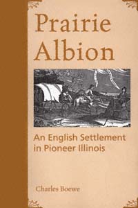 title Prairie Albion An English Settlement in Pioneer Illinois Shawnee - photo 1