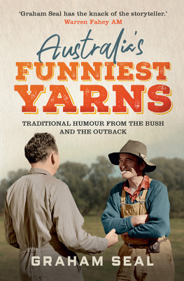 Graham Seal - Australias Funniest Yarns: Traditional Humour From the Bush and the Outback