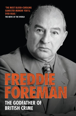 Freddie Foreman - Freddie Foreman--The Godfather of British Crime