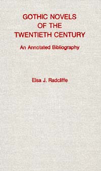 title Gothic Novels of the Twentieth Century An Annotated Bibliography - photo 1