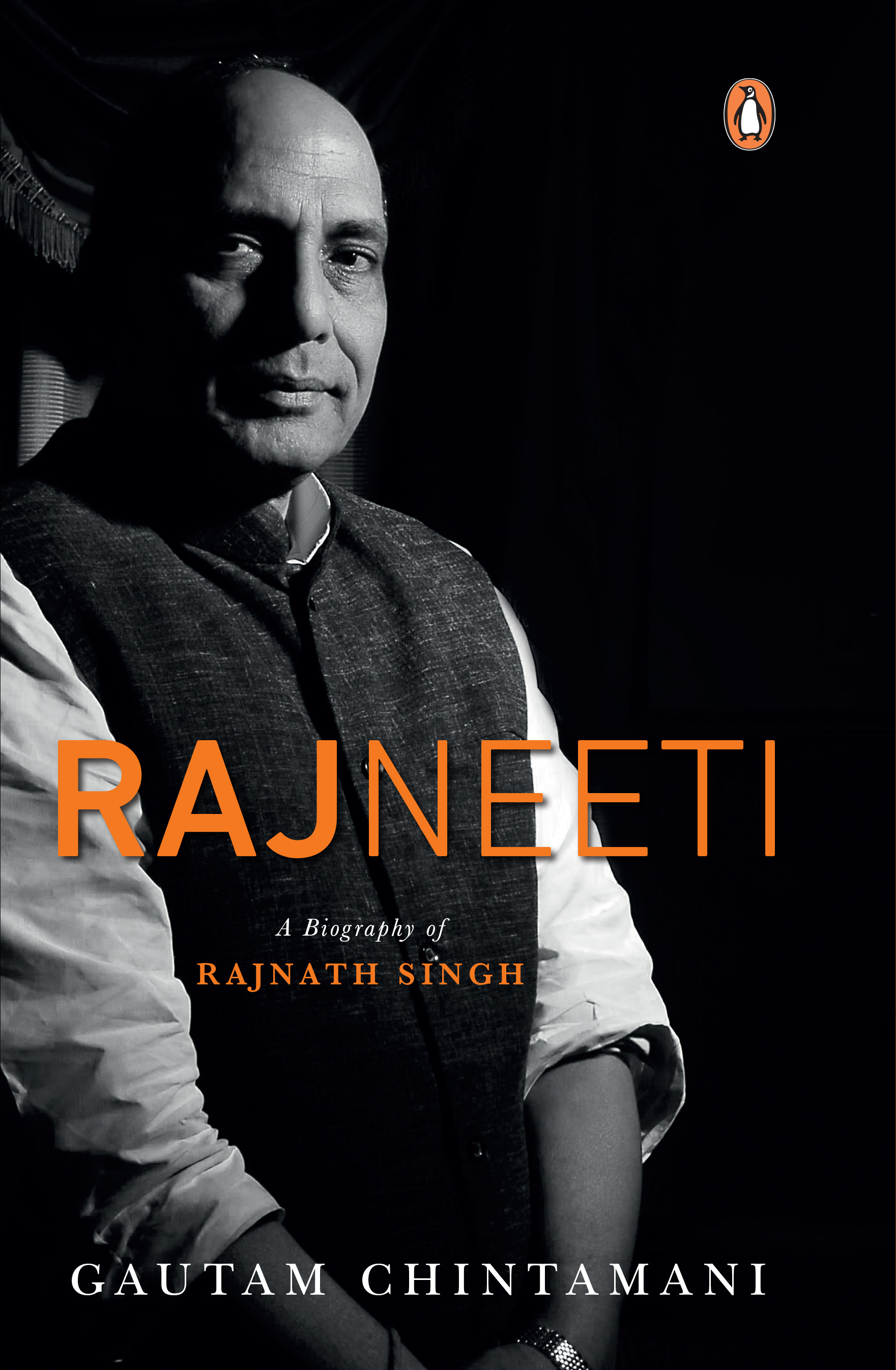 GAUTAM CHINTAMANI RAJNEETI A Biography of Rajnath Singh - photo 1