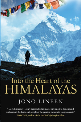 Jono Lineen - Into the heart of the Himalayas