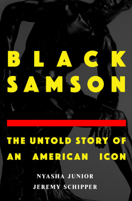 Jeremy Schipper - Black Samson: The Untold Story of an American Icon