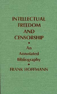 title Intellectual Freedom and Censorship An Annotated Bibliography - photo 1