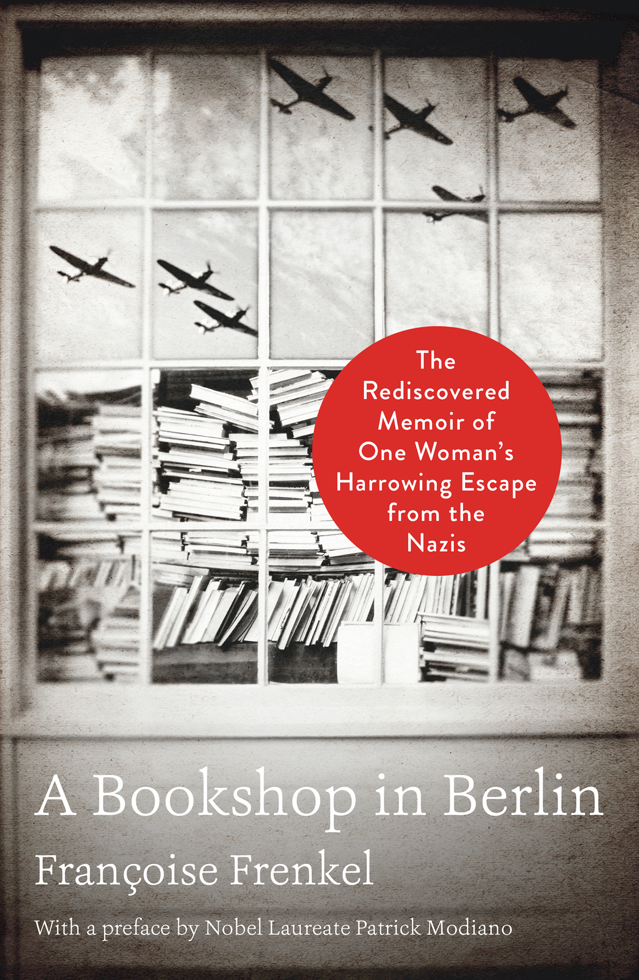 A bookshop in Berlin The Rediscovered Memoir of One Womans Harrowing Escape from the Nazis - image 1